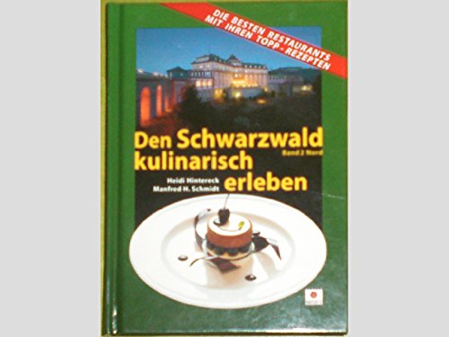 Beispielbild fr Den Schwarzwald kulinarisch erleben Bd. 2 Nord zum Verkauf von Buch et cetera Antiquariatsbuchhandel