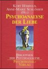 Psychoanalyse der Liebe.