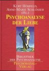 9783930096954: Psychoanalyse der Liebe (Bibliothek der Psychoanalyse) (German Edition)