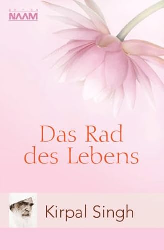 Stock image for Das Rad des Lebens: Unser Karma - Unser Schicksal for sale by Buchmarie