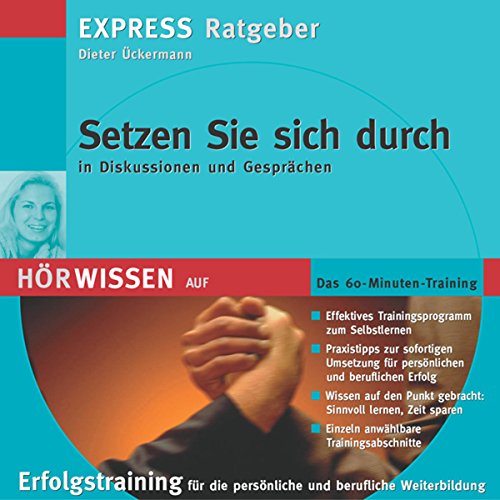 Beispielbild fr Setzen Sie sich durch in Diskussionen und Gesprchen. CD. . Das 60-Minuten-Training zum Verkauf von medimops