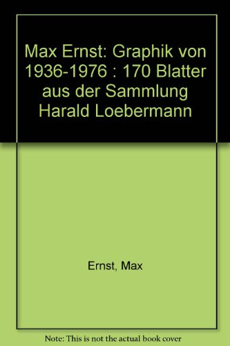 Beispielbild fr Max Ernst-Gemlde und Graphik 1920-1950. zum Verkauf von medimops