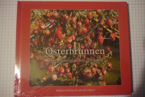 Imagen de archivo de Osterbrunnen in der Frnkischen Schweiz. a la venta por Antiquariat Renate Wolf-Kurz M.A.