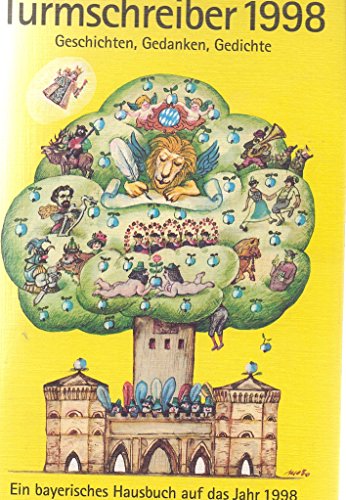 Stock image for Der Turmschreiber Kalender: Ein bayerisches Hausbuch auf das Jahr 1998 for sale by Gerald Wollermann