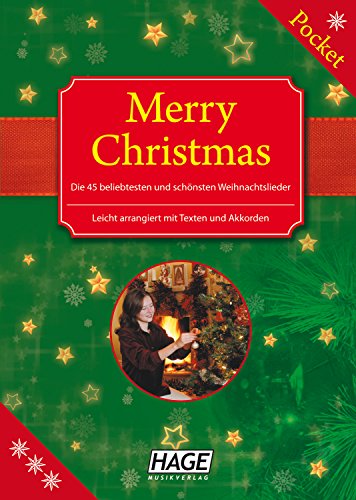 9783930159376: Merry Christmas Pocket: Die 45 beliebtesten und schnsten Weihnachtslieder. U. a. Alle Jahre wieder, Es ist ein Ros' entsprungen, Feliz Navidad, ... der Schnee, O du frhliche, Winter Wonderland