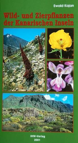 9783930167487: Wild- und Zierpflanzen der Kanarischen Inseln