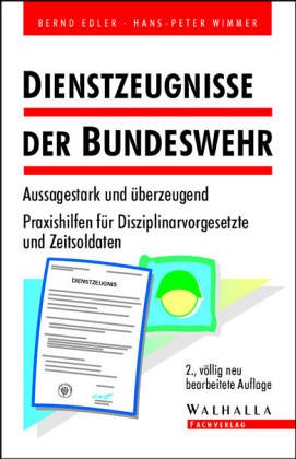 9783930170036: Dienstzeugnisse der Bundeswehr. Erfolgsfaktor in der Bewerbung