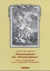 Stock image for Metamorphosen der 'Metamorphosen' for sale by medimops