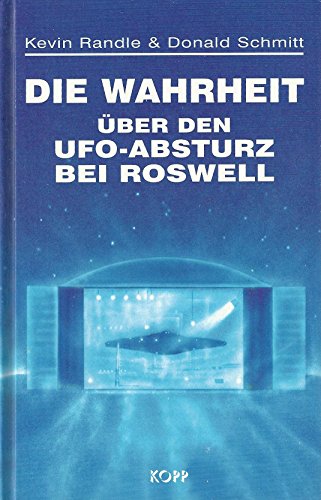 Beispielbild fr Die Wahrheit ber den UFO-Absturz bei Roswell zum Verkauf von medimops