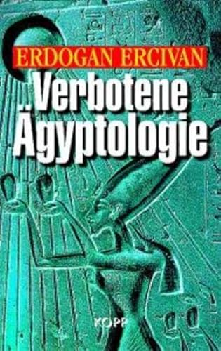 Beispielbild fr Verbotene gyptologie: Rtselhafte Wissenschaft und Hochtechnologie der Pharaonen zum Verkauf von Kultgut