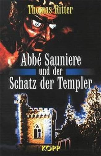 9783930219490: Abbe Sauniere und der Schatz der Templer