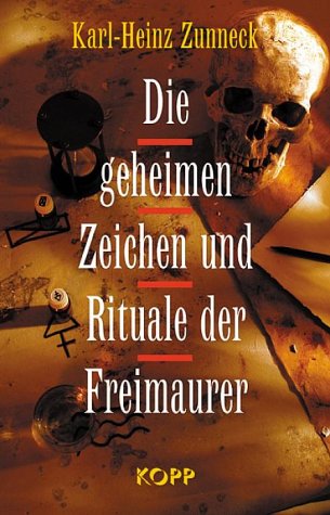Stock image for Die geheimen Zeichen und Rituale der Freimaurer for sale by medimops