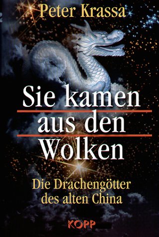 Beispielbild fr Sie kamen aus den Wolken. Die Drachengtter des alten China zum Verkauf von medimops