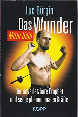 Das Wunder - Mirin Dajo (9783930219742) by Luc BÃ¼rgin