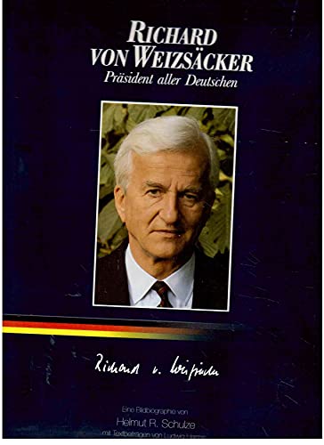 9783930228041: Richard von Weizscker - Prsident aller Deutschen