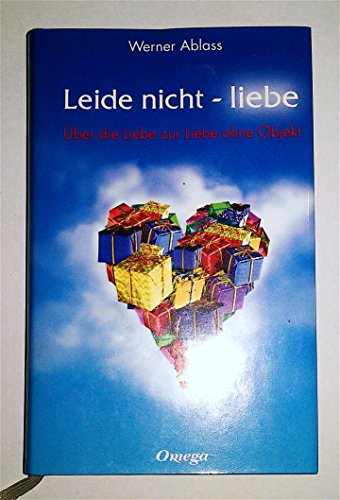 Beispielbild fr Leide nicht - liebe. zum Verkauf von ThriftBooks-Atlanta