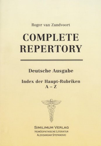 Beispielbild fr Complete Repertory: Das umfangreichste Repertorium der homopathischen Arzneimittel. Mit Daumenregister zum Verkauf von Norbert Kretschmann