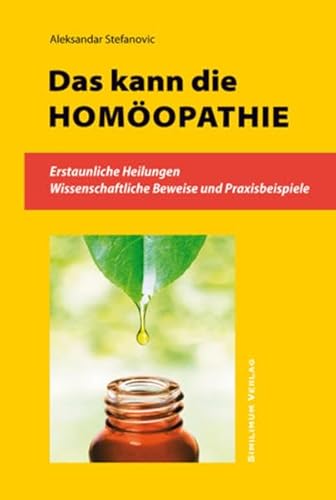 Beispielbild fr DAS KANN DIE HOMOPATHIE: - Erstaunliche Heilungen - Wenn die Schulmedizin nicht weiter wei zum Verkauf von medimops