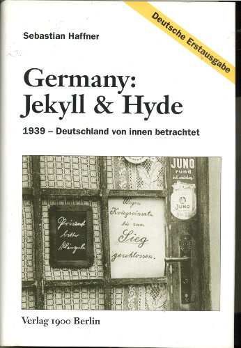 Beispielbild fr Germany. Jekyll und Hyde. 1939 - Deutschland von innen betrachtet zum Verkauf von medimops