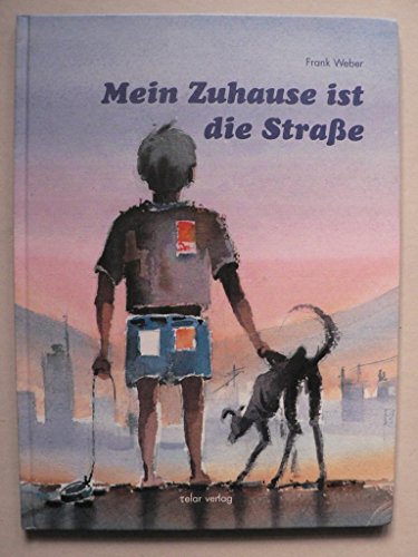 9783930285303: Mein Zuhause ist die Strasse (Livre en allemand)