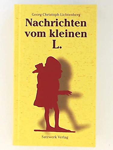 Beispielbild fr Nachrichten vom kleinen L. - Lichtenbergs Gttinger Ansichten zum Verkauf von Der Ziegelbrenner - Medienversand