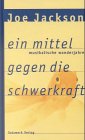 9783930333332: Ein Mittel gegen die Schwerkraft.