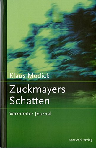 9783930333530: Modick, K: Zuckmayers Schatten