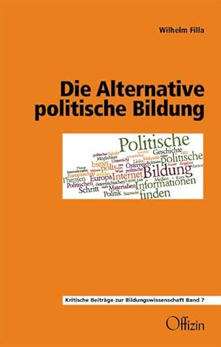 Beispielbild fr Die Alternative politische Bildung zum Verkauf von medimops