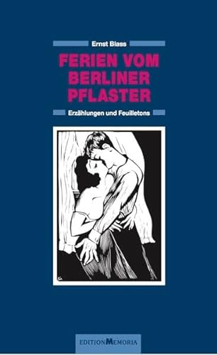 Beispielbild fr Ferien vom Berliner Pflaster: Erzhlungen und Feuilltons zum Verkauf von medimops
