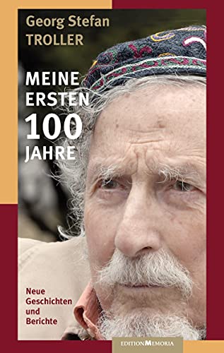 9783930353415: Meine ersten 100 Jahre: Neue Geschichten und Berichte
