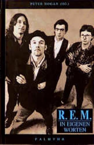 9783930378173: R.E.M. in eigenen Worten