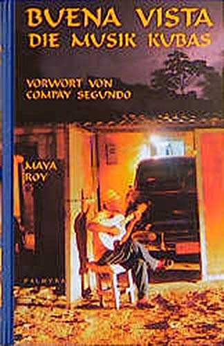 Beispielbild fr Buena Vista: Die Musik Kubas zum Verkauf von medimops