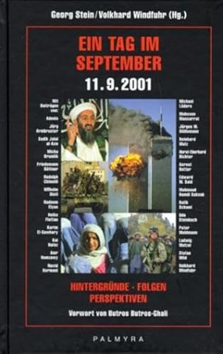 Stock image for Ein Tag im September. 11.9.2001. Hintergrnde. Folgen. Perspektiven for sale by medimops