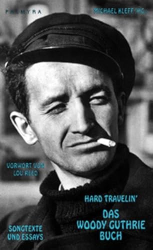 Beispielbild fr Hard Travelin' - Das Woody Guthrie Buch zum Verkauf von medimops