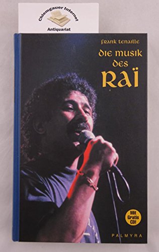 Beispielbild fr Die Musik des Rai. zum Verkauf von Ammareal