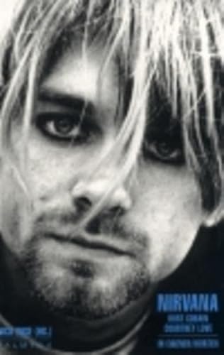 Beispielbild fr Nirvana - Kurt Cobain - Courtney Love: In eigenen Worten zum Verkauf von medimops