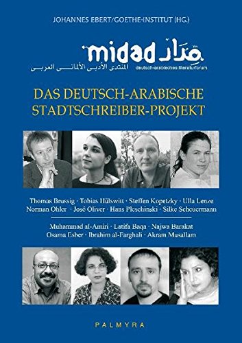 Beispielbild fr Midad. Das deutsch-arabische Stadtschreiber-Projekt zum Verkauf von medimops