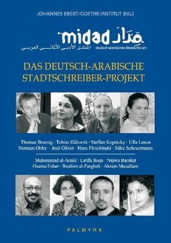 Stock image for Midad - Das deutsch-arabische Stadtschreiber-Projekt for sale by 3 Mile Island