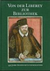 9783930382088: Von der Liberey zur Bibliothek: 440 Jahre Schsische Landesbibliothek