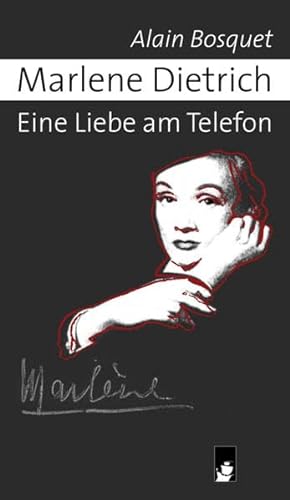 Marlene Dietrich - Eine Liebe am Telefon (9783930388417) by Alain Bosquet