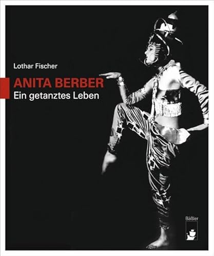 9783930388851: Anita Berber: Ein getanztes Leben