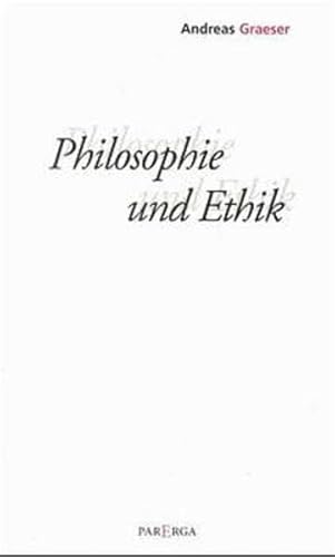 9783930450466: Philosophie und Ethik