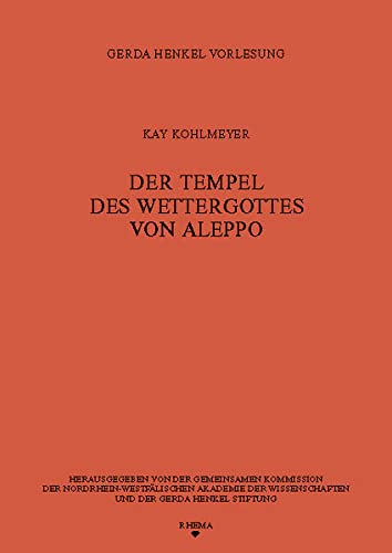 9783930454242: Der Tempel des Wettergottes von Aleppo (Livre en allemand)