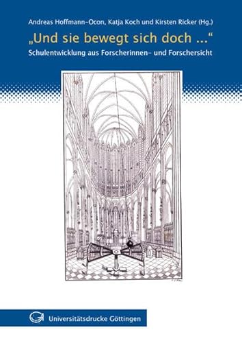 Beispielbild fr Und Sie Bewegt Sich Doch . . . ": Schulentwicklung aus Forscherinnen- und Forschersicht zum Verkauf von medimops