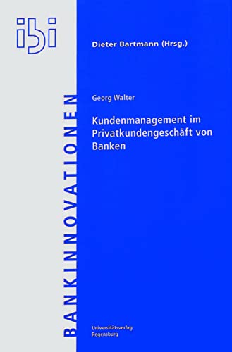 Imagen de archivo de Kundenmanagement im Privatkundengeschft von Banken a la venta por Buchmarie