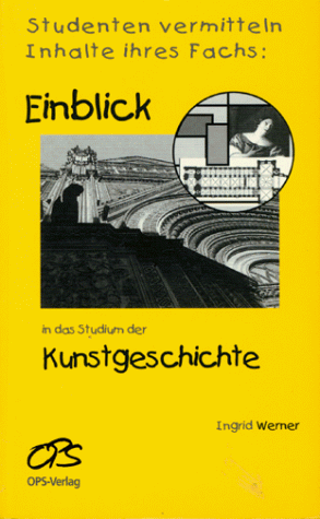 Stock image for Einblick in das Studium der Kunstgeschichte for sale by medimops