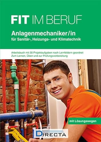 9783930514465: Fit im Beruf - Anlagenmechaniker/-in fr Sanitr-, Heizungs-