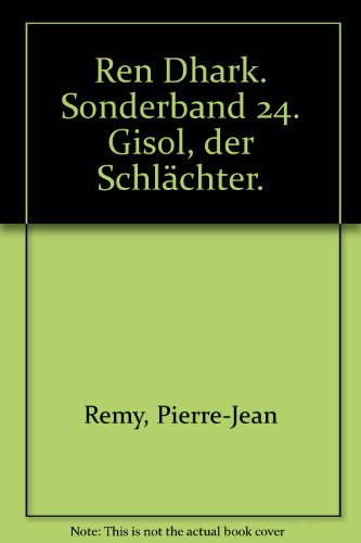 Beispielbild fr Ren Dhark. Sonderband 24. Gisol, der Schlchter zum Verkauf von medimops