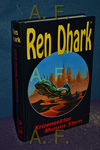 Stock image for Ren Dhark, Sonderband 14, Krisensektor Munros Stern for sale by medimops