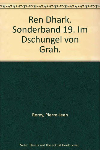 Stock image for Ren Dhark. Sonderband 19. Im Dschungel von Grah for sale by medimops
